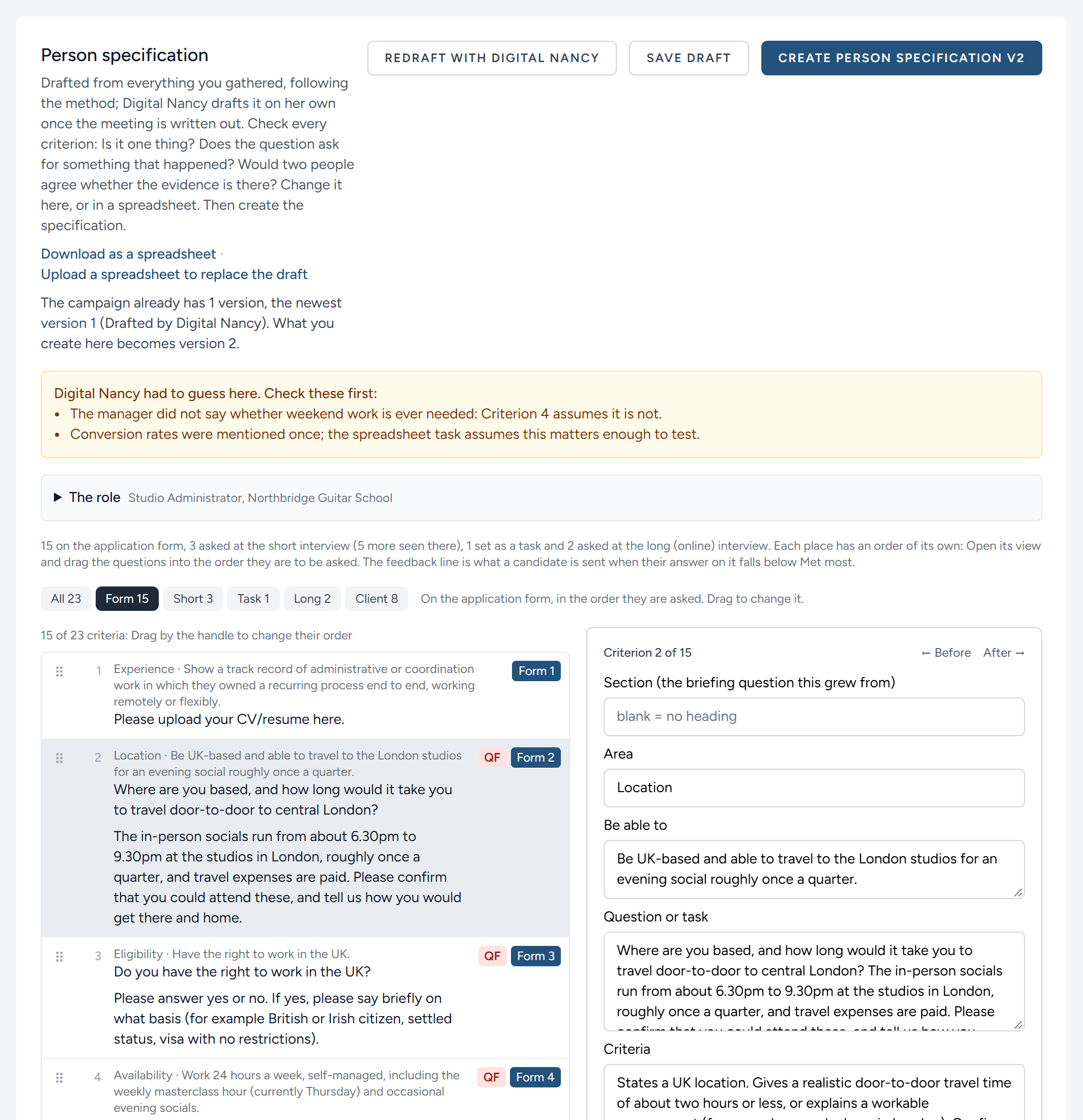 The Form view: Only the questions on the application form, in the order they will be asked, with one open beside the list.