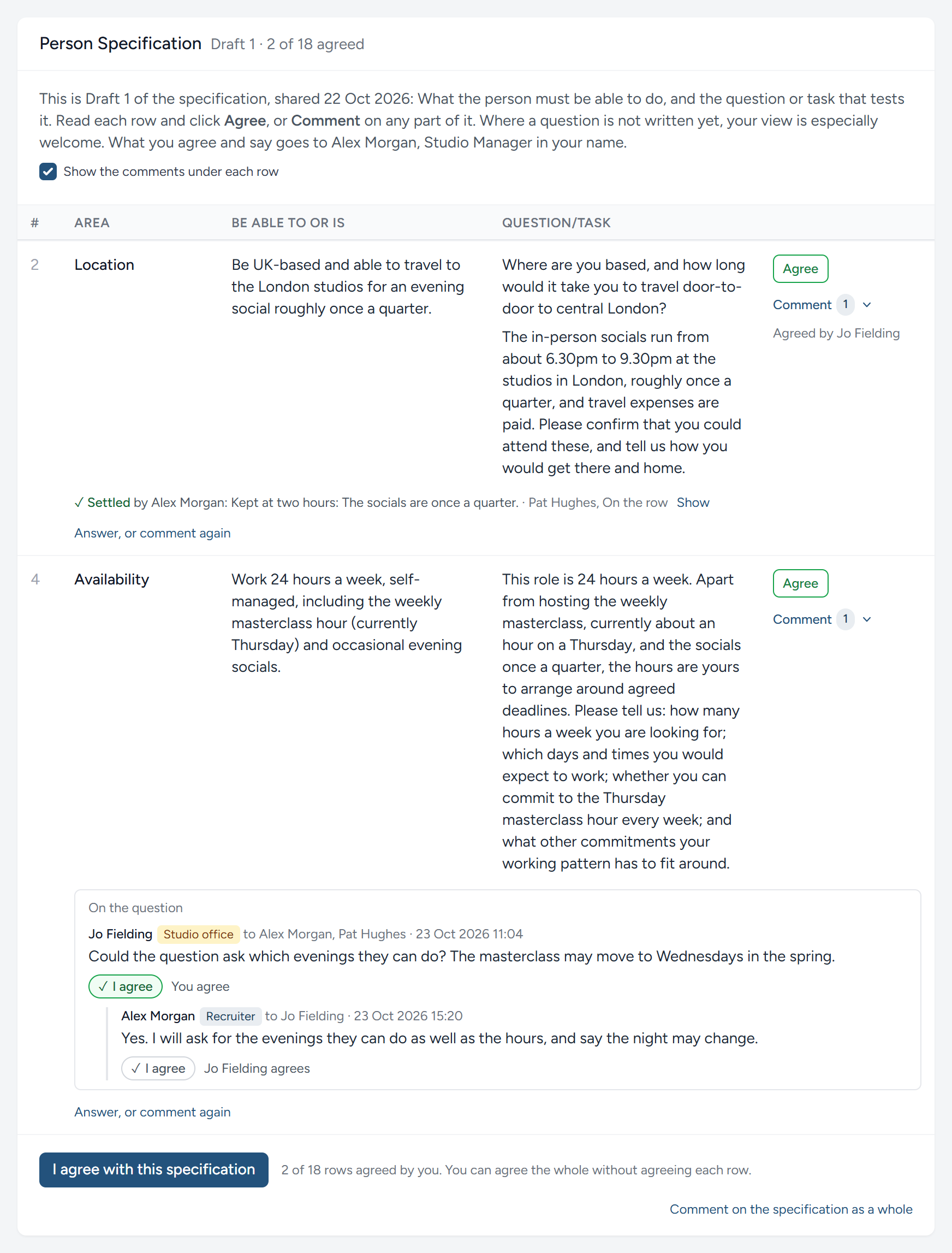 Two rows as the office manager reads them: Who agreed Location, a settled comment folded to what was decided, and under Availability the director's comment, which the office manager agrees with, and the recruiter's answer, which the director agrees with.