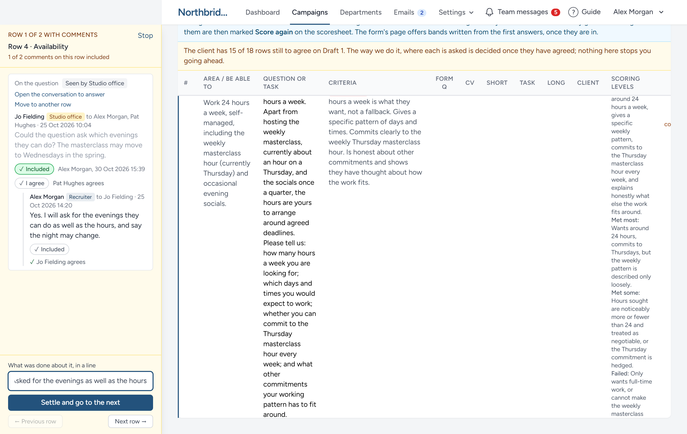 Going through the client's comments: The Availability row open for editing, its comments down the left with the first marked included, and the line that settles them before moving on.