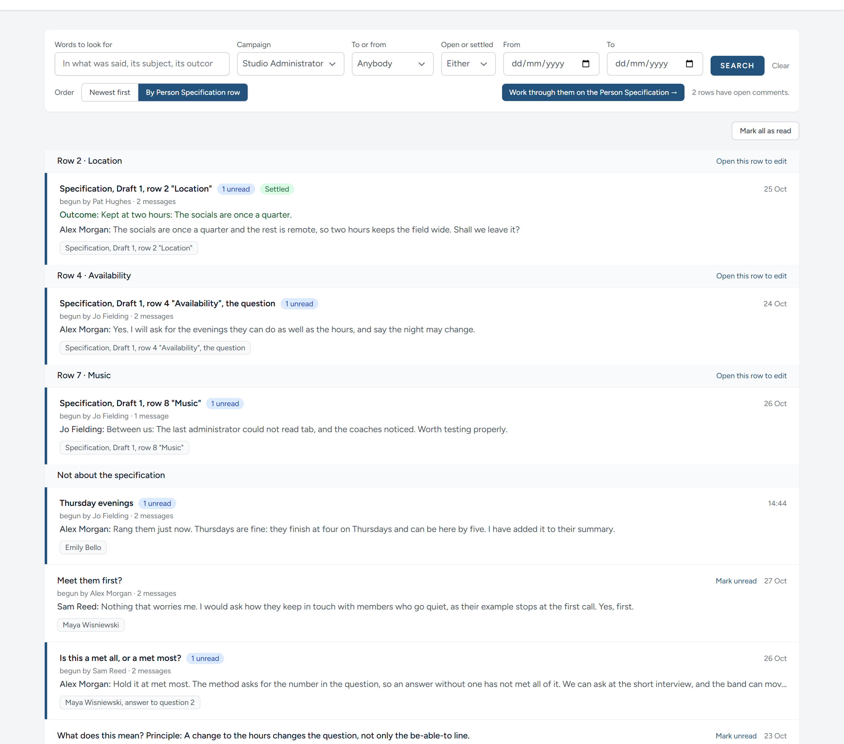Team messages for the Studio Administrator, by row: A group to each row with its conversations, then what is not about the specification, and the way into going through the open ones.