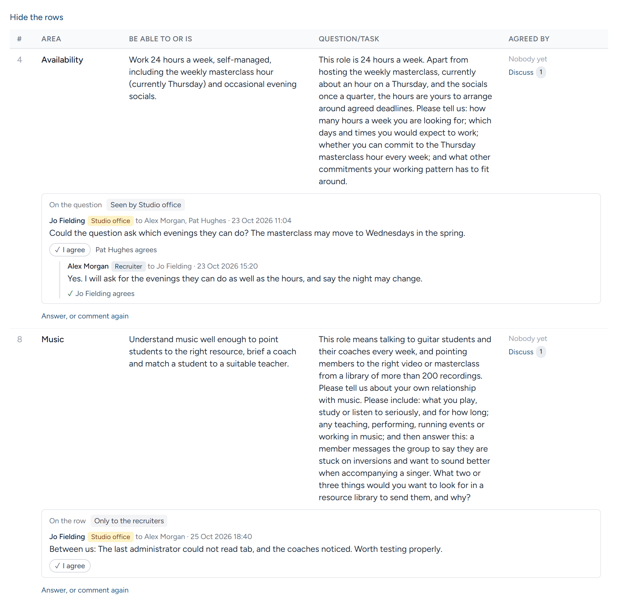 The rows as the client reads them: The director's comment on Availability, shared with her colleague, who agrees with it, and answered, and her note on Music kept to the recruiters.
